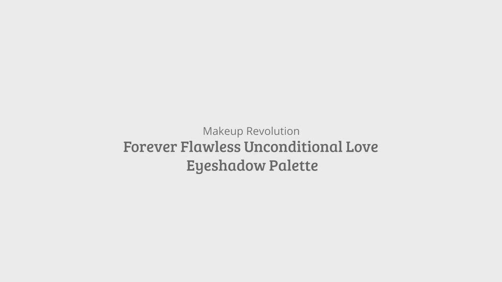 Revolution Forever Flawless Unconditional Love Eyeshadow Palette