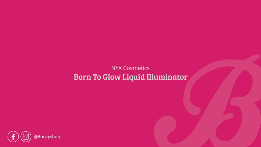 NYX Professional Born To Glow Liquid Illuminator | Ramfa Beauty